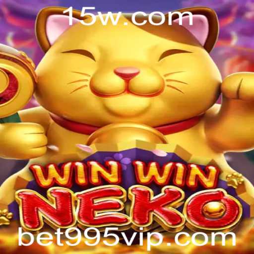 WinWinNeko: Descubra o Encantador Mundo do Jogo de Apostas com bet995